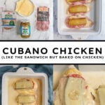 Pinterest pin with text overlay "Cubano Chicken, like the sandwich bur baked on chicken", image of a chicken breast topped with cuban sandwich toppings and baked.