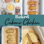 Pinterest pin with text overlay "Cubano Chicken, like the sandwich bur baked on chicken", image of a chicken breast topped with cuban sandwich toppings and baked.