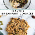 Pinterest Pin with text overlay "healthy breakfast cookie", image of banana oat cookie with seeds and raisins.