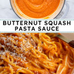 Pinterest pin with text overlay "Butternut Squash Pasta Sauce", image of a white bowl filled with spaghetti covered in homemade butternut squash pasta sauce.