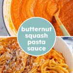 Pinterest pin with text overlay "Butternut Squash Pasta Sauce", image of a white bowl filled with spaghetti covered in homemade butternut squash pasta sauce.