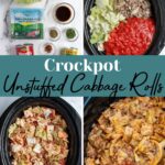 Pinterest pin with text overlay "Slow Cooker Unstuffed Cabbage Rolls", image of crockpot with cooked lazy cabbage rolls.