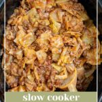 Pinterest pin with text overlay "Slow Cooker Unstuffed Cabbage Rolls", image of crockpot with cooked lazy cabbage rolls.
