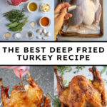 Pinterest pin with text overlay 'The Best Deep Fried Turkey Recipe', image of a golden brown deep fried turkey.
