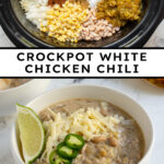 Pinterest pin with text overlay "Crockpot White Chicken Chili", image of a white bowl filled with white chicken chili garnished with sharp white cheddar.