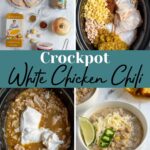 Pinterest pin with text overlay "Crockpot White Chicken Chili", image of a white bowl filled with white chicken chili garnished with sharp white cheddar.