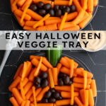Pinterest pin with text overlay "Easy Halloween Veggie Tray", image of a pumpkin veggie tray made with baby carrots and olives.