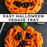Pinterest pin with text overlay "Easy Halloween Veggie Tray", image of a pumpkin veggie tray made with baby carrots and olives.