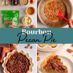 Pinterest pin with text overlay 'Bourbon Pecan Pie', image of a slice of pecan pie on a white plate.