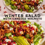 Pinterest pin with text overlay 'Winter Salad with Candied Walnuts', image of a large platter covered in a colorful and festive salad.