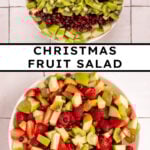 Pinterest pin with test overlay 'Christmas Fruit Salad", image of a white serving bowl filled with red and green fruits.