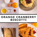 Pinterest pin with text overlay "Orange Cranberry Biscotti', image of a white plate piled with biscotti.