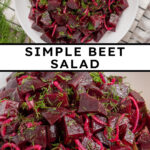 Pinterest pin with text overlay 'Simple Beet Salad', image of a serving bowl filled with beet salad topped with fresh dill.