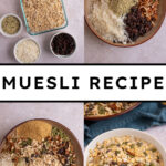 Pinterest pin with text overlay 'Muesli Recipe', image of a bowl with homemade muesli.