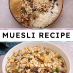 Pinterest pin with text overlay 'Muesli Recipe', image of a bowl with homemade muesli.